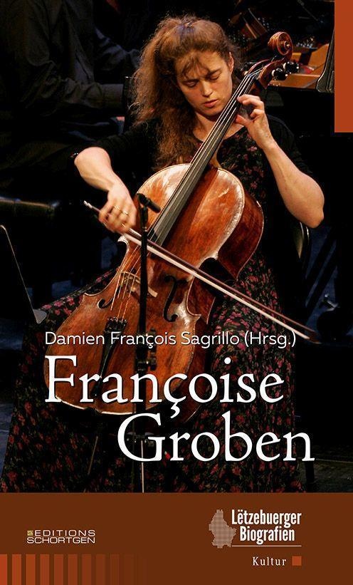 Françoise Groben - Damien François Sagrillo  Gebunden