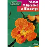 Ulmer Eugen Verlag Nutzpflanzen Mitteleuropas