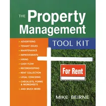 Amacom The Property Management Tool Kit: 100 Tips and Techniques for Getting the Job Done Right