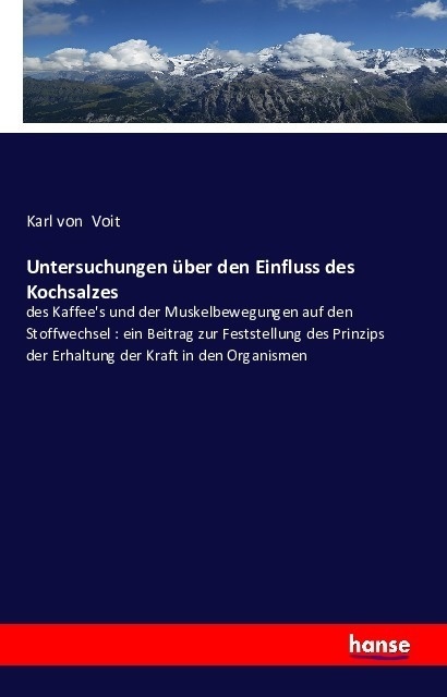 Untersuchungen Über Den Einfluss Des Kochsalzes - Karl von Voit  Kartoniert (TB)