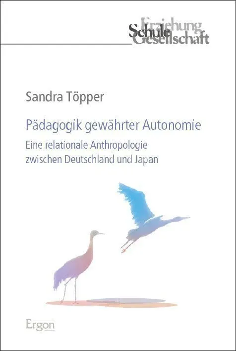 Pädagogik Gewährter Autonomie - Sandra Töpper  Kartoniert (TB)