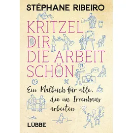 Bastei Lübbe Kritzel dir die Arbeit schön