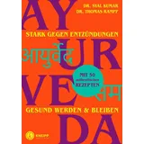 Kneipp Verlag in Verlagsgruppe Styria GmbH & Co. KG Ayurveda - stark gegen Entzündungen