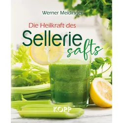 Die Heilkraft des Selleriesafts (Buch)