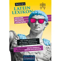 Edition Lempertz Neues Latein-Lexikon: Lexicon recentis latinitatis