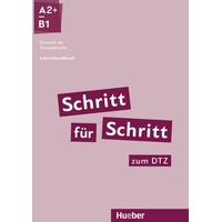 Hueber Schritt für Schritt zum DTZ. Lehrerhandbuch