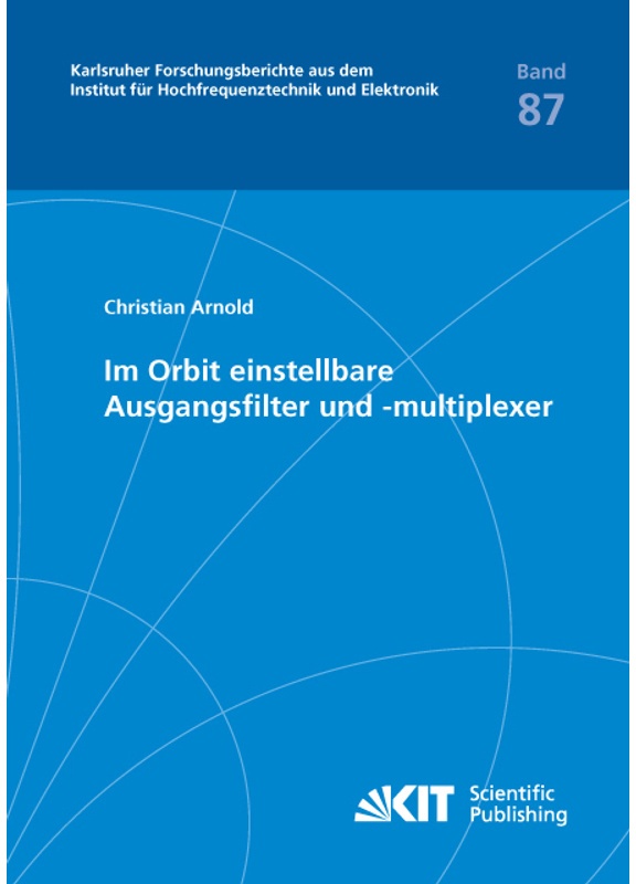 Im Orbit Einstellbare Ausgangsfilter Und -Multiplexer - Christian Arnold, Kartoniert (TB)