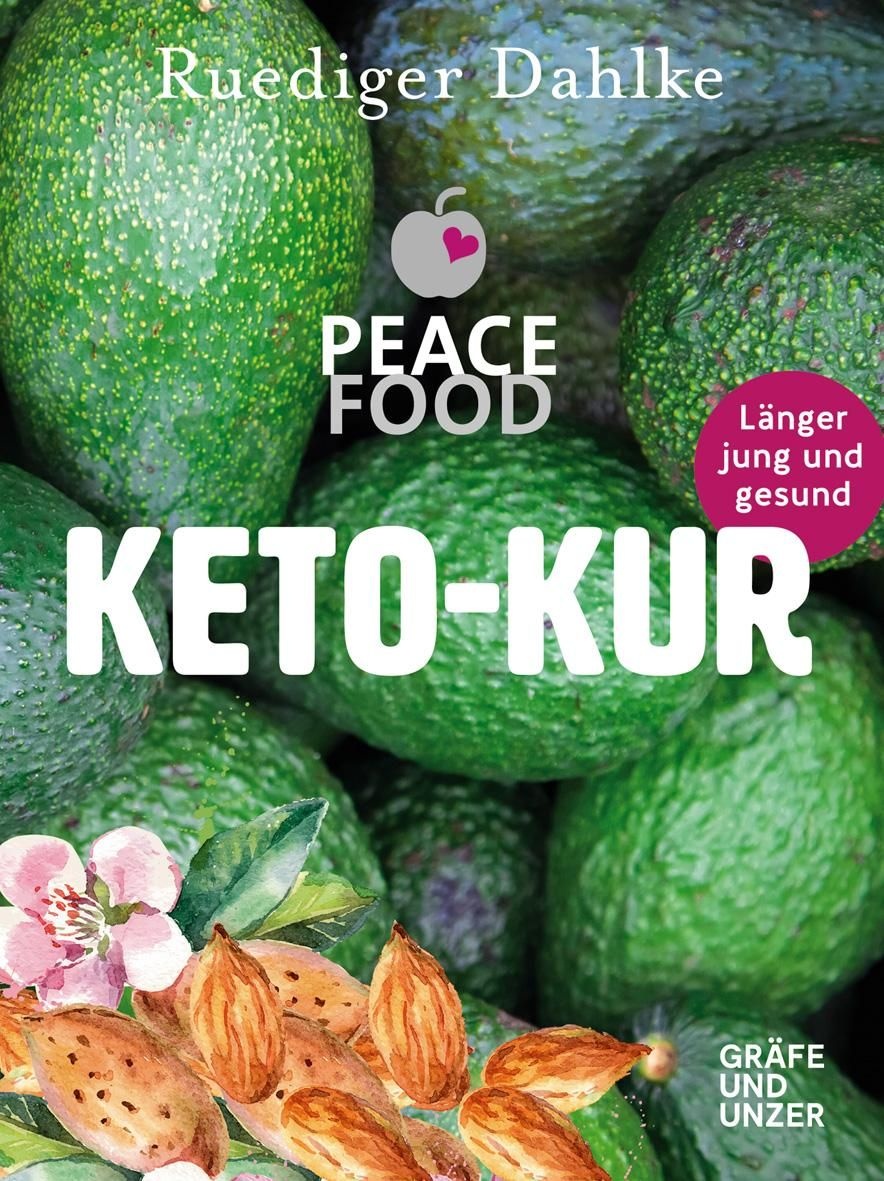 Die Peace Food Keto-Kur Buch 1 St