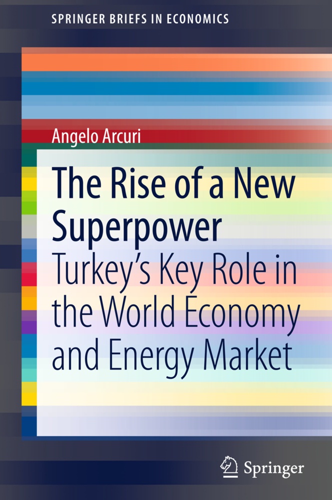 The Rise Of A New Superpower - Angelo Arcuri  Kartoniert (TB)