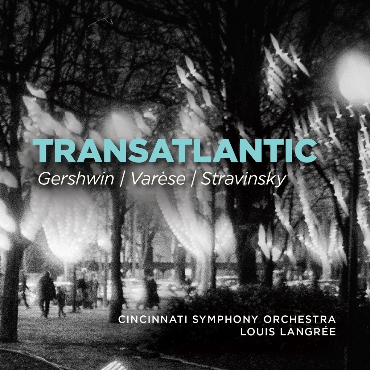 Transatlantic - Louis Langrée  Cincinnati Symphony Orchestra. (CD)