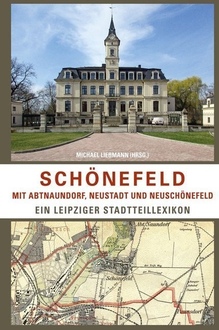 Schönefeld Mit Abtnaundorf  Neustadt Und Neuschönefeld  Gebunden