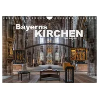 Calvendo Bayerns Kirchen (Wandkalender 2026 DIN A4 quer), CALVENDO