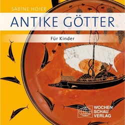 Antike Götter - Sabine Hojer, Kartoniert (TB)