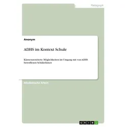 ADHS im Kontext Schule