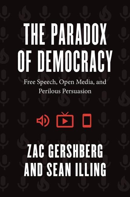The Paradox Of Democracy - Zac Gershberg  Sean Illing  Gebunden