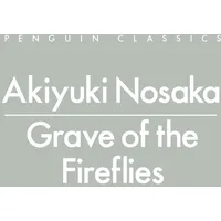 Penguin Books Ltd Grave of the Fireflies: