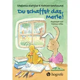 Hogrefe AG Du schaffst das, Merle!