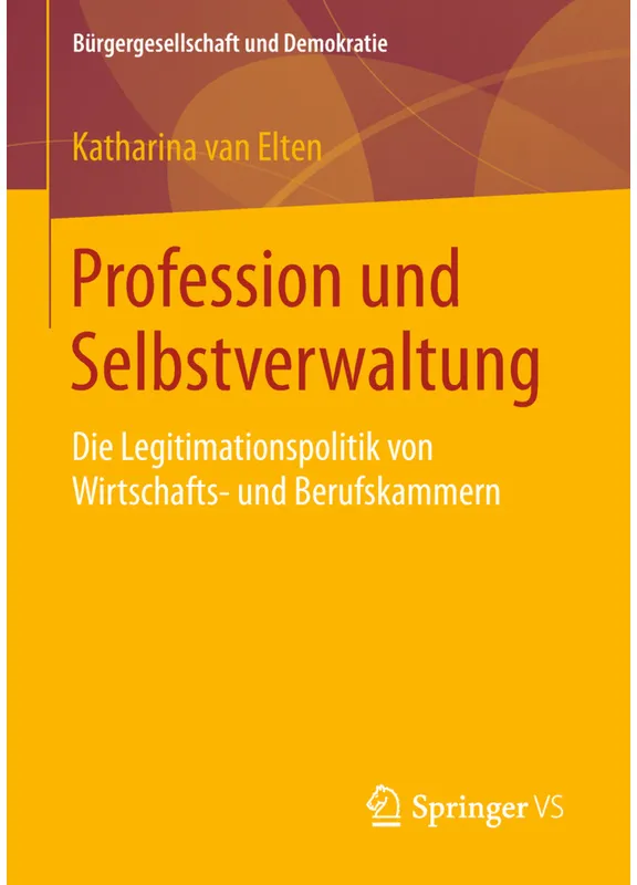 Profession Und Selbstverwaltung - Katharina van Elten  Kartoniert (TB)
