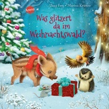 Arena Verlag Was glitzert da im Weihnachtswald?