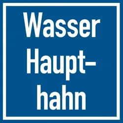 König Werbeanlagen Dreifke® Hinweisschild, Wasser Haupthahn, Aluverbund, 200 x 20 - 200x200x2 mm Aluverbund