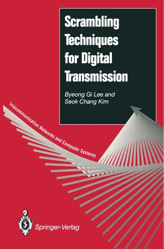 Scrambling Techniques For Digital Transmission - Byeong G. Lee  Seok C. Kim  Kartoniert (TB)