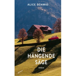 Die Hängende Säge - Alice Schmid, Gebunden