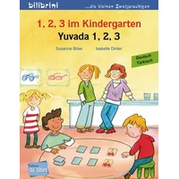 Hueber 1, 2, 3 im Kindergarten. Kinderbuch Deutsch-Türkisch