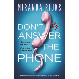 Inkubator Books Don't Answer the Phone: a gripping psychological thriller you'll be obsessed with
