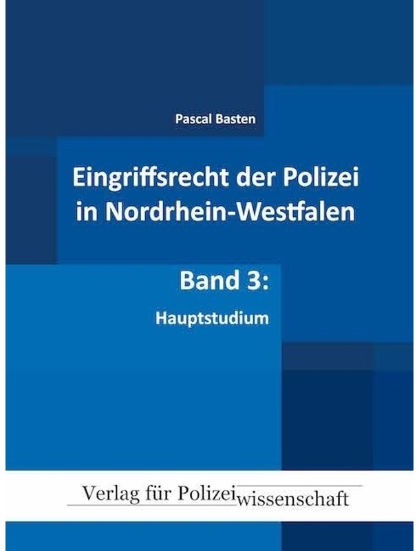 Eingriffsrecht Der Polizei Nrw / Eingriffsrecht Der Polizei (Nrw) - Pascal Basten, Gebunden
