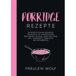 Porridge Rezepte