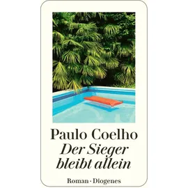 Diogenes Verlag Der Sieger bleibt allein