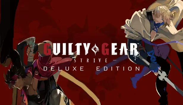 Guilty Gear -Strive- Deluxe Edition