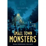 Underlined Small Town Monsters (Underlined Paperbacks)