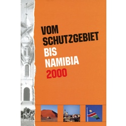 Vom Schutzgebiet Bis Namibia 2000, Gebunden