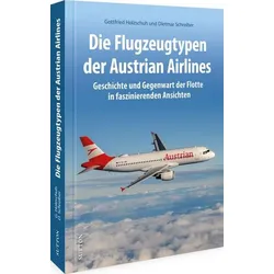 Die Flugzeugtypen der Austrian Airlines