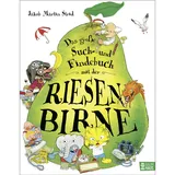 Baumhaus Verlag GmbH Das große Such- und Findebuch mit der Riesenbirne