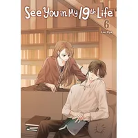 Workman See You in My 19th Life, Vol. 6