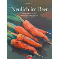 Weingarten DIE ZEIT Neulich im Beet Kalender 2026 Stefanie