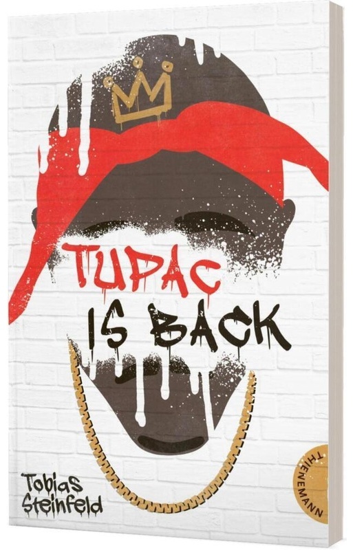 Tupac Is Back - Tobias Steinfeld, Kartoniert (TB)