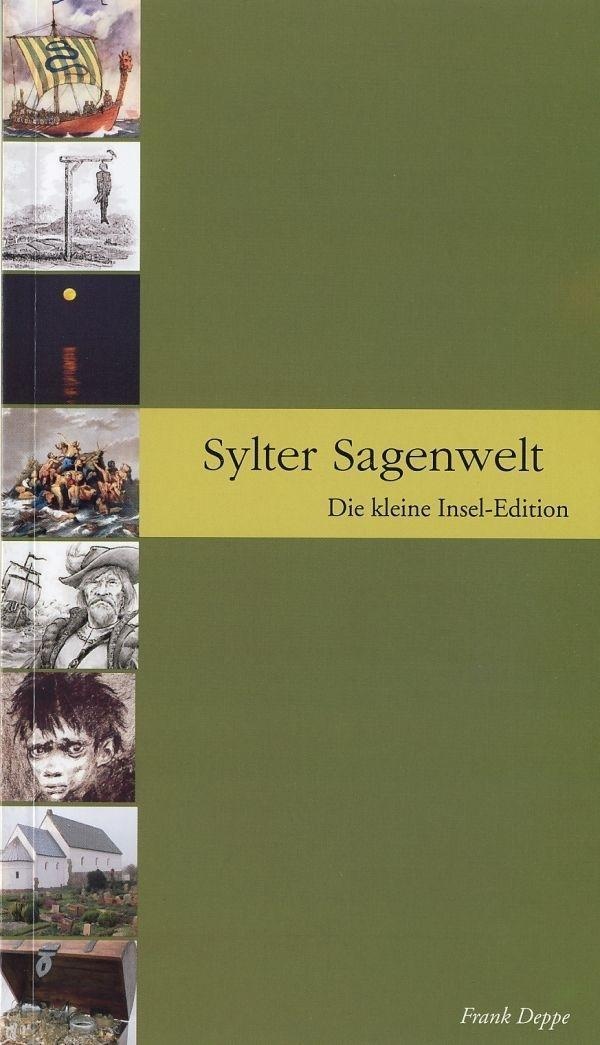 Sylter Sagenwelt - Frank Deppe  Kartoniert (TB)