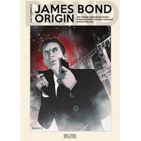 Splitter James Bond Origin (lim. Variant Edition). Buch.2 James