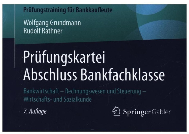 Prüfungskartei Abschluss Bankfachklasse - Wolfgang Grundmann, Rudolf Rathner, Kartoniert (TB)