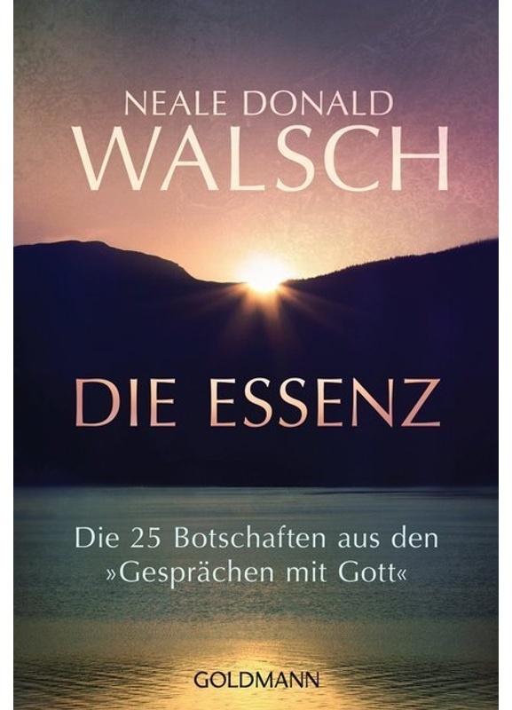 Die Essenz - Neale Donald Walsch, Taschenbuch