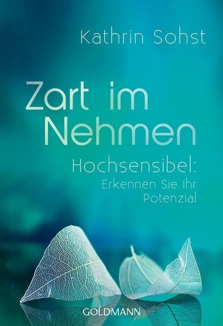 Zart Im Nehmen - Kathrin Sohst  Taschenbuch