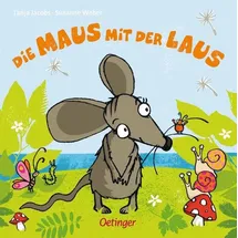 Verlag Friedrich Oetinger GmbH Die Maus mit der Laus