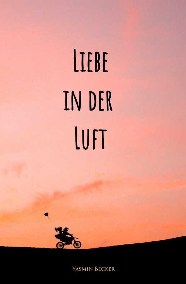 Liebe In Der Luft - Yasmin Becker  Kartoniert (TB)