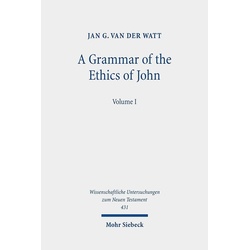 A Grammar Of The Ethics Of John.Bd.1 - Jan G. van der Watt, Leinen