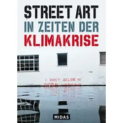 Street Art in Zeiten der Klimakrise