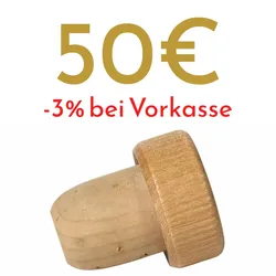 Korkenaufladung: 50€ - 3% Rabatt