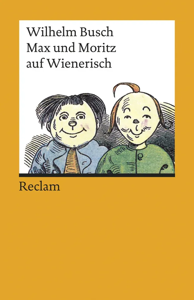 Max Und Moritz Auf Wienerisch - Wilhelm Busch  Taschenbuch